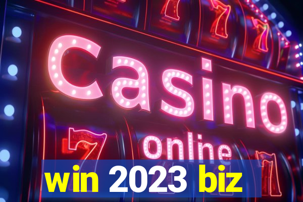 win 2023 biz